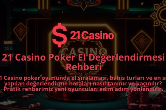 21-Casino-Poker-El-Degerlendirmesi-Rehberi-1786641488.jpg
